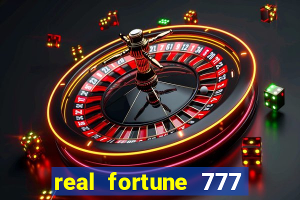 real fortune 777 paga mesmo